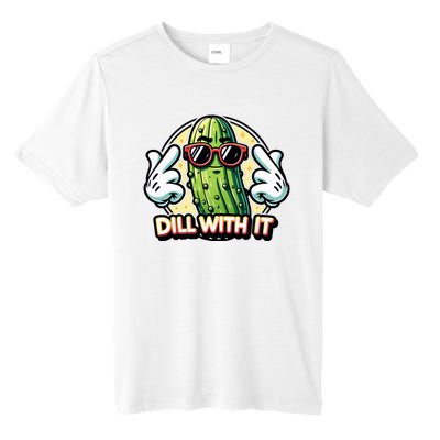 Dill With It Funny Pickle Vegetable Pun Tall Fusion ChromaSoft Performance T-Shirt