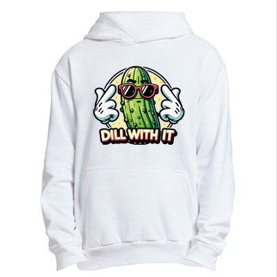 Dill With It Funny Pickle Vegetable Pun Urban Pullover Hoodie