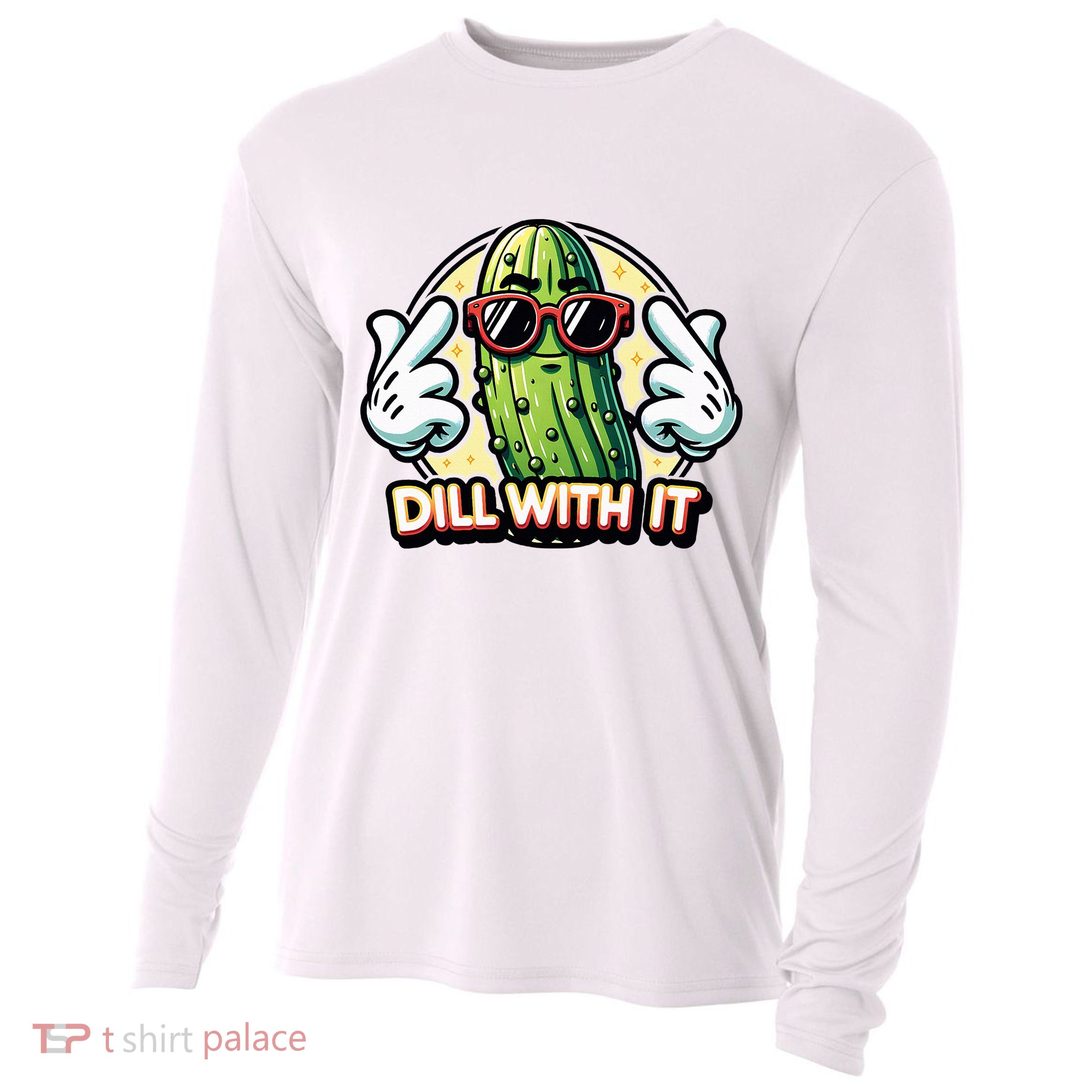 Dill With It Funny Pickle Vegetable Pun Cooling Performance Long Sleeve Crew
