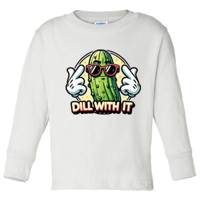 Dill With It Funny Pickle Vegetable Pun Toddler Long Sleeve Shirt