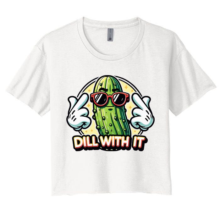 Dill With It Funny Pickle Vegetable Pun Crop Top