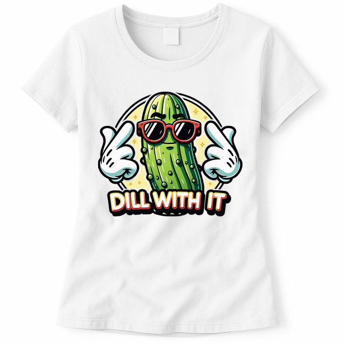 Dill With It Funny Pickle Vegetable Pun Womens T-Shirt