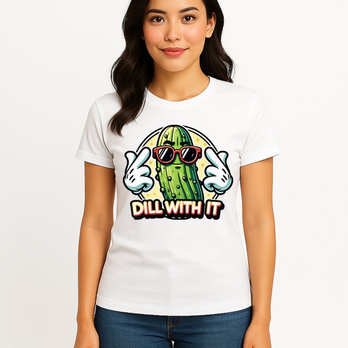 Dill With It Funny Pickle Vegetable Pun Womens T-Shirt