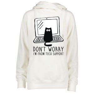 Don't Worry I'm From Tech Support Funny Cat Womens Funnel Neck Pullover Hood