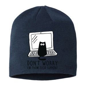 Don't Worry I'm From Tech Support Funny Cat Sustainable Beanie