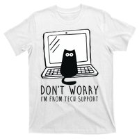 Don't Worry I'm From Tech Support Funny Cat T-Shirt