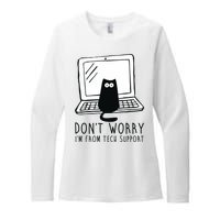 Don't Worry I'm From Tech Support Funny Cat Womens CVC Long Sleeve Shirt