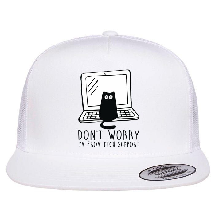 Don't Worry I'm From Tech Support Funny Cat Flat Bill Trucker Hat