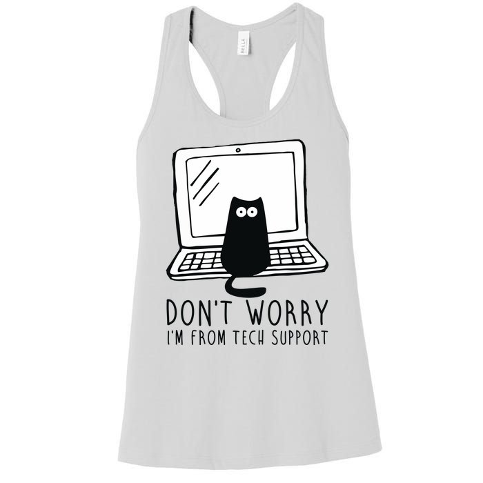 Don't Worry I'm From Tech Support Funny Cat Women's Racerback Tank