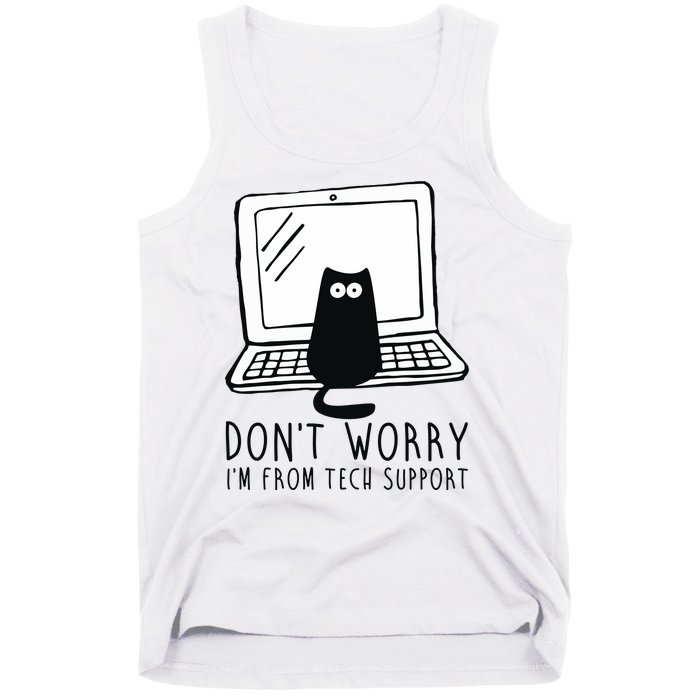 Don't Worry I'm From Tech Support Funny Cat Tank Top