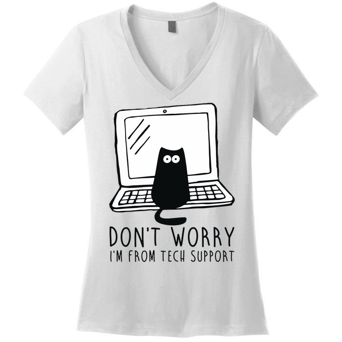 Don't Worry I'm From Tech Support Funny Cat Women's V-Neck T-Shirt