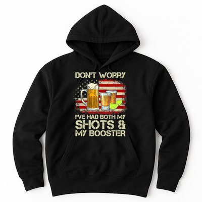 Don't Worry I've Had Both My Shots And Booster American Flag Hoodie