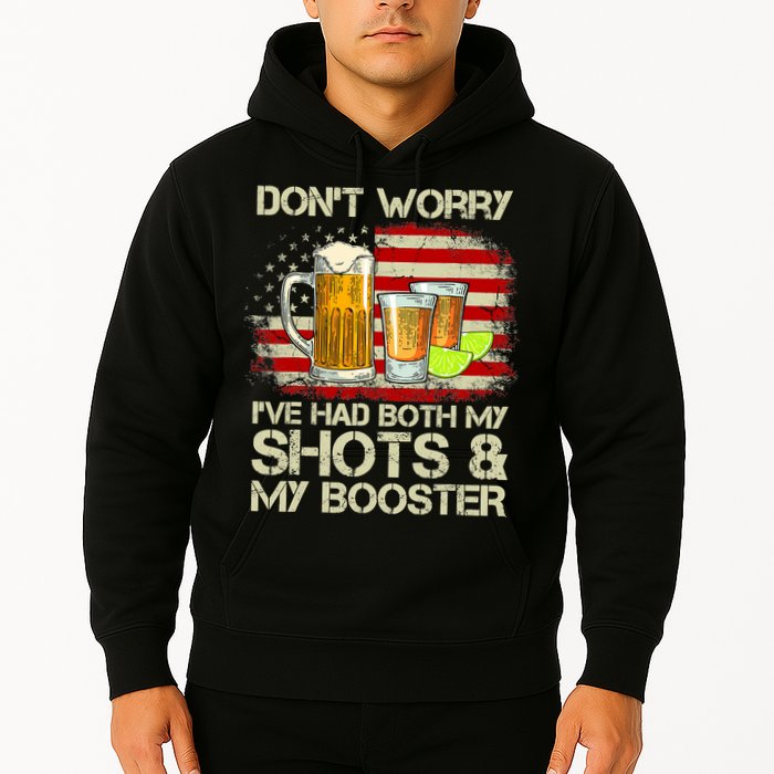 Don't Worry I've Had Both My Shots And Booster American Flag Hoodie