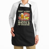 Don't Worry I've Had Both My Shots And Booster American Flag Apron