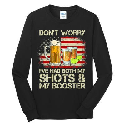 Don't Worry I've Had Both My Shots And Booster American Flag Tall Long Sleeve T-Shirt