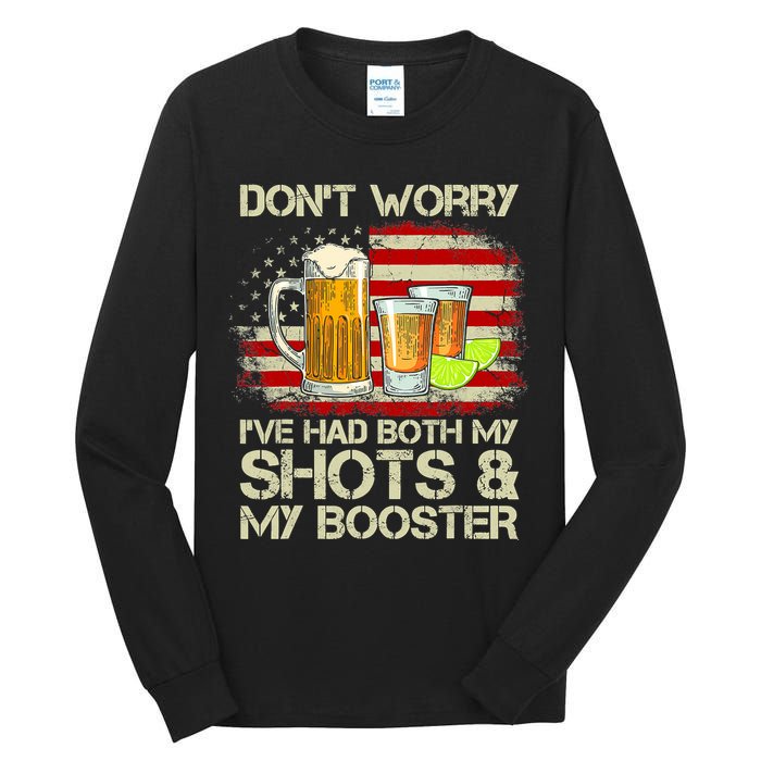 Don't Worry I've Had Both My Shots And Booster American Flag Tall Long Sleeve T-Shirt