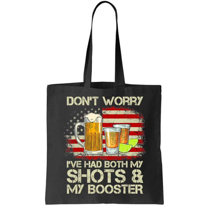 Don't Worry I've Had Both My Shots And Booster American Flag Bag