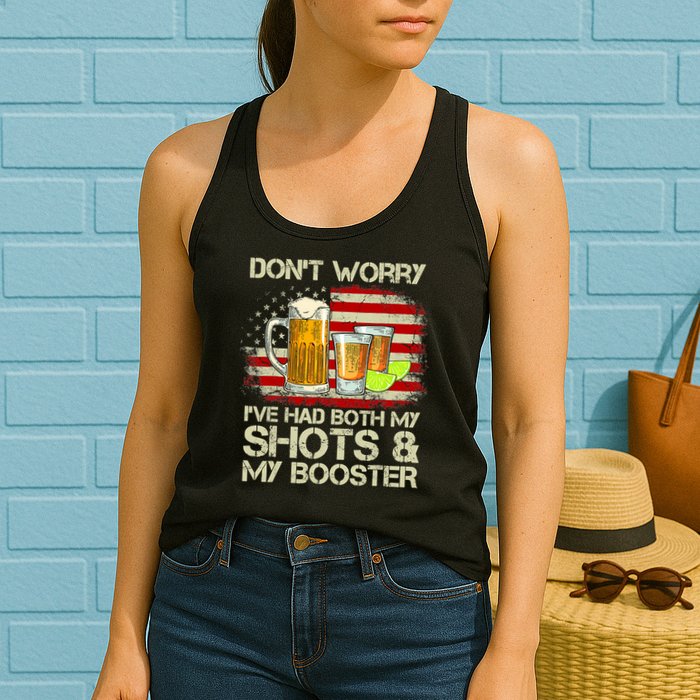Don't Worry I've Had Both My Shots And Booster American Flag Womens Tank Top