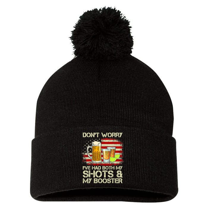 Don't Worry I've Had Both My Shots And Booster American Flag Pom Pom 12in Knit Beanie