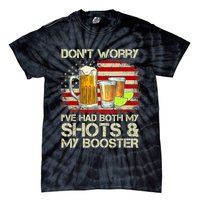 Don't Worry I've Had Both My Shots And Booster American Flag Tie-Dye T-Shirt