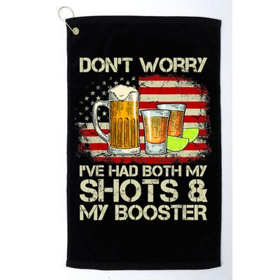 Don't Worry I've Had Both My Shots And Booster American Flag Golf Towel