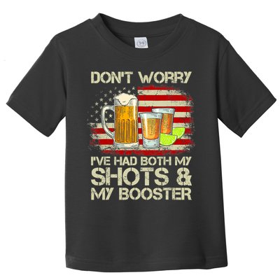 Don't Worry I've Had Both My Shots And Booster American Flag Toddler T-Shirt