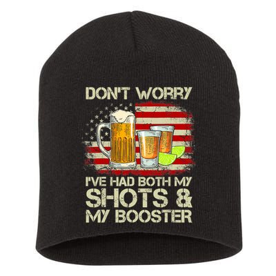 Don't Worry I've Had Both My Shots And Booster American Flag Short Acrylic Beanie