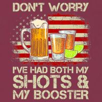 Don't Worry I've Had Both My Shots And Booster American Flag 16oz Travel Tumbler