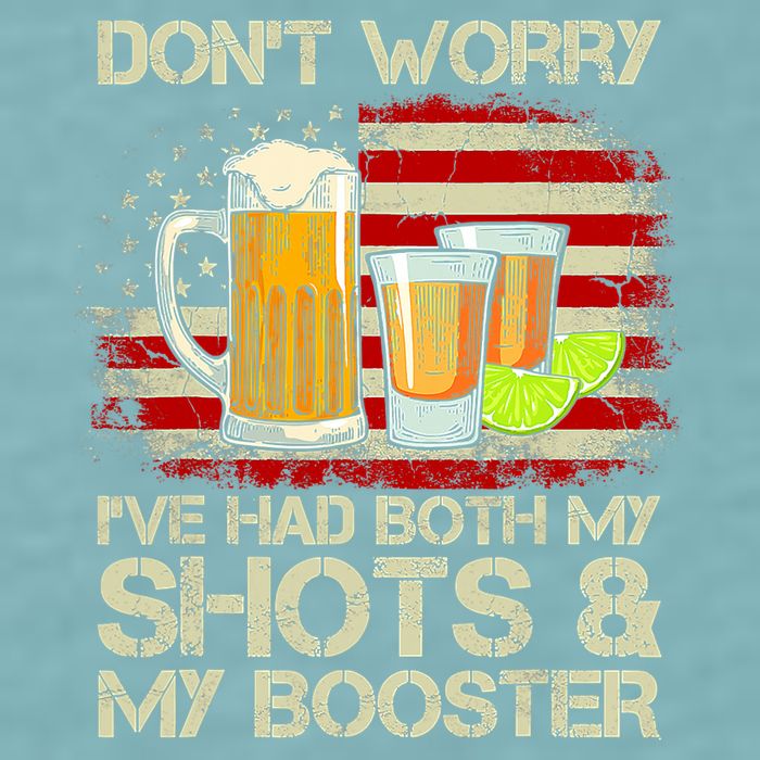 Don't Worry I've Had Both My Shots And Booster American Flag Sueded Cloud Jersey T-Shirt