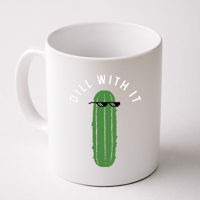 Dill With It Funny Coffee Mug