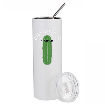 Dill With It Funny Stainless Steel Tumbler