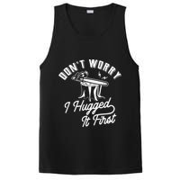 Don't Worry I Hugged It First Lumberjack Chainsaw PosiCharge Competitor Tank