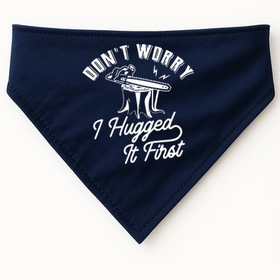 Don't Worry I Hugged It First Lumberjack Chainsaw USA-Made Doggie Bandana