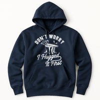 Don't Worry I Hugged It First Lumberjack Chainsaw Hoodie