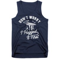 Don't Worry I Hugged It First Lumberjack Chainsaw Tank Top