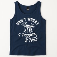 Don't Worry I Hugged It First Lumberjack Chainsaw Tank Top