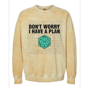 DonT Worry I Have A Plan Funny Dungeon Chaotic Dragon Colorblast Crewneck Sweatshirt