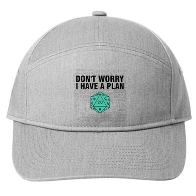 DonT Worry I Have A Plan Funny Dungeon Chaotic Dragon 7-Panel Snapback Hat