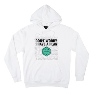 DonT Worry I Have A Plan Funny Dungeon Chaotic Dragon Hoodie