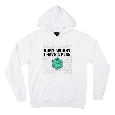 DonT Worry I Have A Plan Funny Dungeon Chaotic Dragon Hoodie