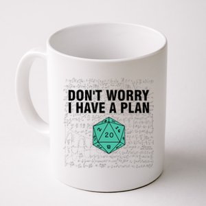 DonT Worry I Have A Plan Funny Dungeon Chaotic Dragon Coffee Mug