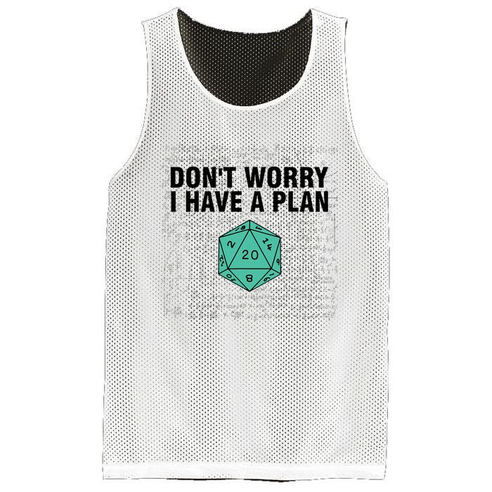 DonT Worry I Have A Plan Funny Dungeon Chaotic Dragon Mesh Reversible Basketball Jersey Tank