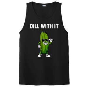 Dill With It Funny For Pickles Lover PosiCharge Competitor Tank