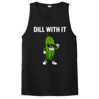 Dill With It Funny For Pickles Lover PosiCharge Competitor Tank