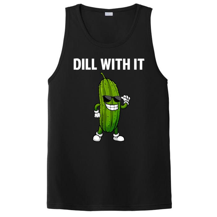 Dill With It Funny For Pickles Lover PosiCharge Competitor Tank