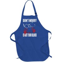 Don't Worry Is Not Your Blood Halloween Nurse Gift Full-Length Apron With Pockets