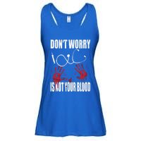 Don't Worry Is Not Your Blood Halloween Nurse Gift Ladies Essential Flowy Tank