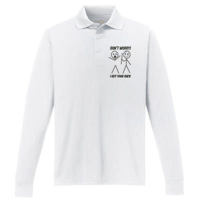 Dont Worry I Got Your Back Funny Stick Man Humor Performance Long Sleeve Polo