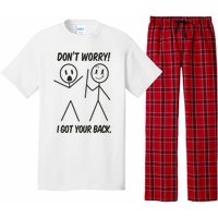 Dont Worry I Got Your Back Funny Stick Man Humor Pajama Set