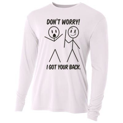 Dont Worry I Got Your Back Funny Stick Man Humor Cooling Performance Long Sleeve Crew